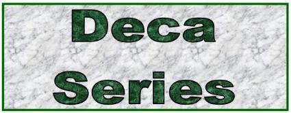 Click on me to go to the Deca Series